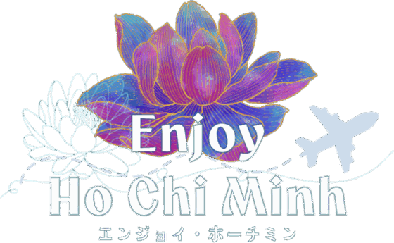 Enjoy Ho Chi Minh